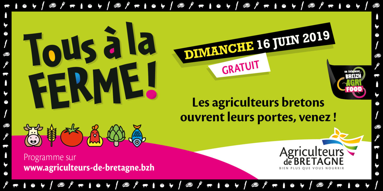 Tous à la Ferme le 16 juin 2019 !